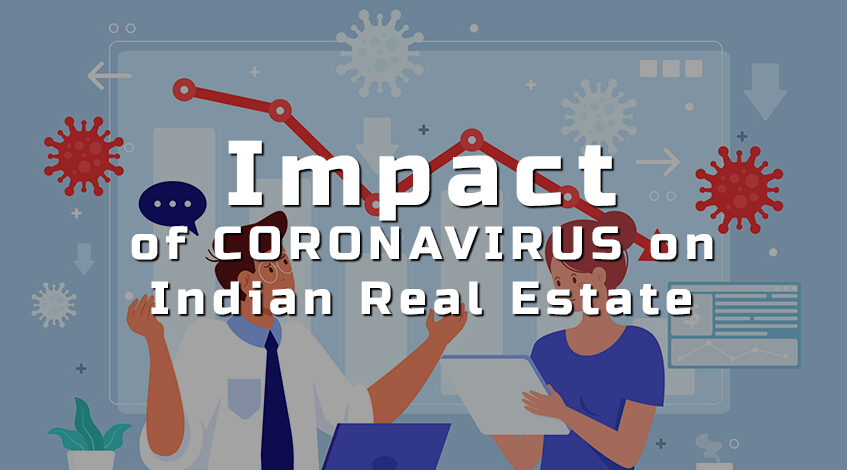 Impact of Coronavirus on Indian Real Estate